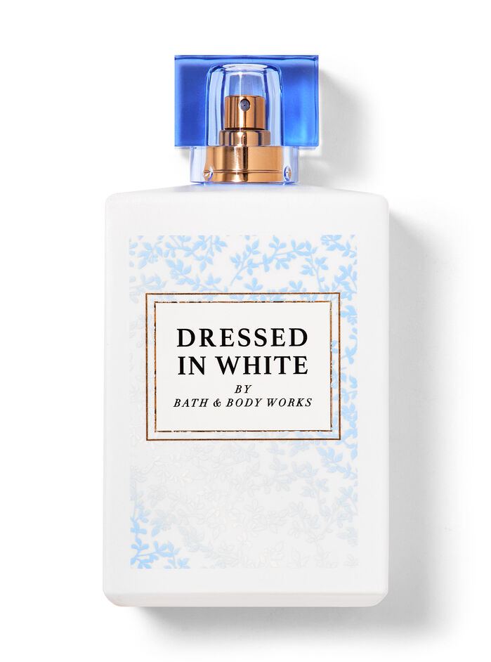 Dressed In White Body care/Fragrance/Perfume Bath & Body Works