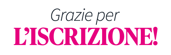 Grazie per l'iscrizione